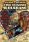 Otro romance suburbano by Alan             Moore