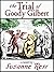 The Trial of Goody Gilbert