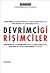 Paradigma Değiştirenler 3 : Devrimci Girişimciler