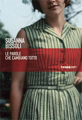 Le parole che cambiano tutto