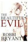 THE BEAUTIFUL EVIL