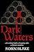 Dark Waters (Cragg & Fideli...