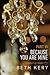 Because You Torment Me by Beth Kery