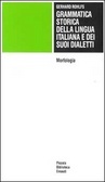 Grammatica storica della lingua italiana e dei suoi dialetti. 2. Morfologia (Paperback)