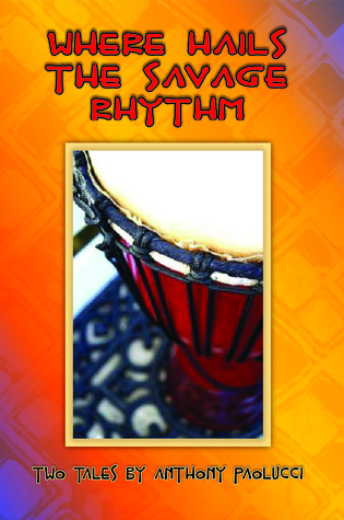 Where Hails The Savage Rhythm