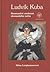 Ludvík Kuba - Renesanční osobnost slovanského světa