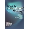 What Is “College-Level” Writing? Volume 2: Assignments, Readings, and Student Writing Samples
