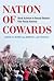 Nation of Cowards by David H. Ikard
