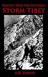 Occult Nazi Go-Go Girls Storm Tibet by A.K. Forest