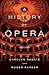 A History of Opera