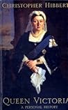 Queen Victoria by Christopher Hibbert