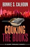 Cooking the Books by Bonnie S. Calhoun