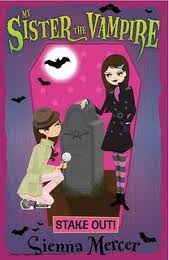 Stake Out! (My Sister The Vampire, #12)