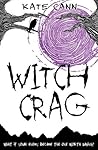 Witch Crag by Kate Cann Witch Crag by Kate Cann