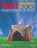 1001 Children's Books You Must Read Before You Grow Up