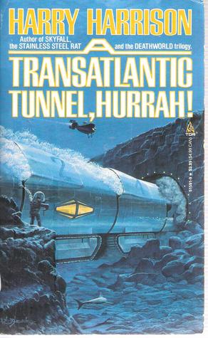 Transatlantic Tunnel, Hurrah