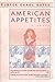 American Appetites