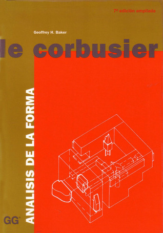 Le Corbusier. Análisis de la forma