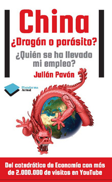 Portada de China: ¿Dragón o parásito?, de Julian Pavon Morote