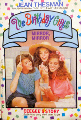 Mirror, Mirror (The Birthday Girls)
