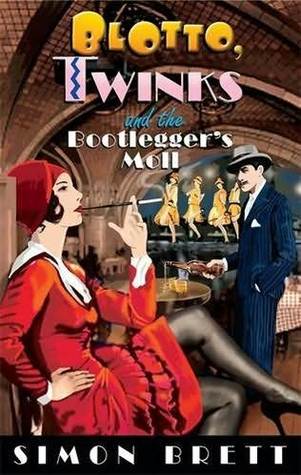 Blotto, Twinks and the Bootlegger's Moll (Blotto and Twinks, #4)