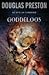 Goddeloos by Douglas Preston Goddeloos by Douglas Preston