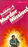 Murder Mission! (Soldato #4)