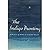 Indigo Bunting: a memoir of...