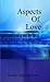 Aspects Of Love by Strider Marcus Jones
