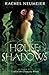 House of Shadows by Rachel Neumeier House of Shadows by Rachel Neumeier
