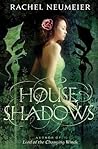 House of Shadows by Rachel Neumeier