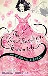The Time-Traveling Fashionista On Board the Titanic by Bianca Turetsky