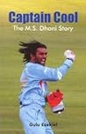 Captain Cool: The...