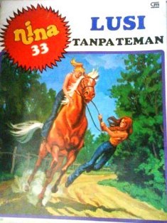 Lusi Tanpa Teman (Nina, #33)