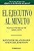 El ejecutivo al minuto by Kenneth H. Blanchard