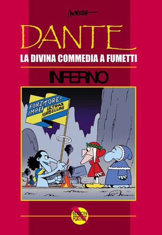 Dante. La Divina Commedia a fumetti: Inferno