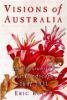 Visions of Australia: Impressions of the Landscape 1642-1910