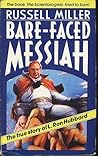 Bare-Faced Messiah by Russell Miller Bare-Faced Messiah by Russell Miller