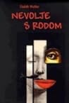 Nevolje s rodom :...