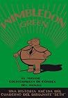 Wimbledon Green: ...