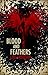 Blood and Feathers (Blood a...