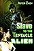 Slave to the Tentacle Alien