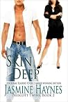 Skin Deep (Prescott Twins, #2)