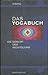 Das Yogabuch. Die Geburt des Individuums