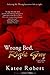 Wrong Bed, Right Guy (Come Undone, #1)