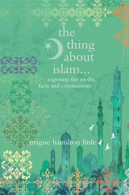 The Thing About Islam
