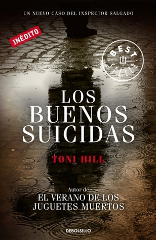 Portada de Los buenos suicidas, de Toni Hill