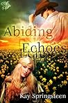 Abiding Echoes