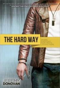 The Hard Way