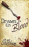 Drawn in Blood by N.P. Statham